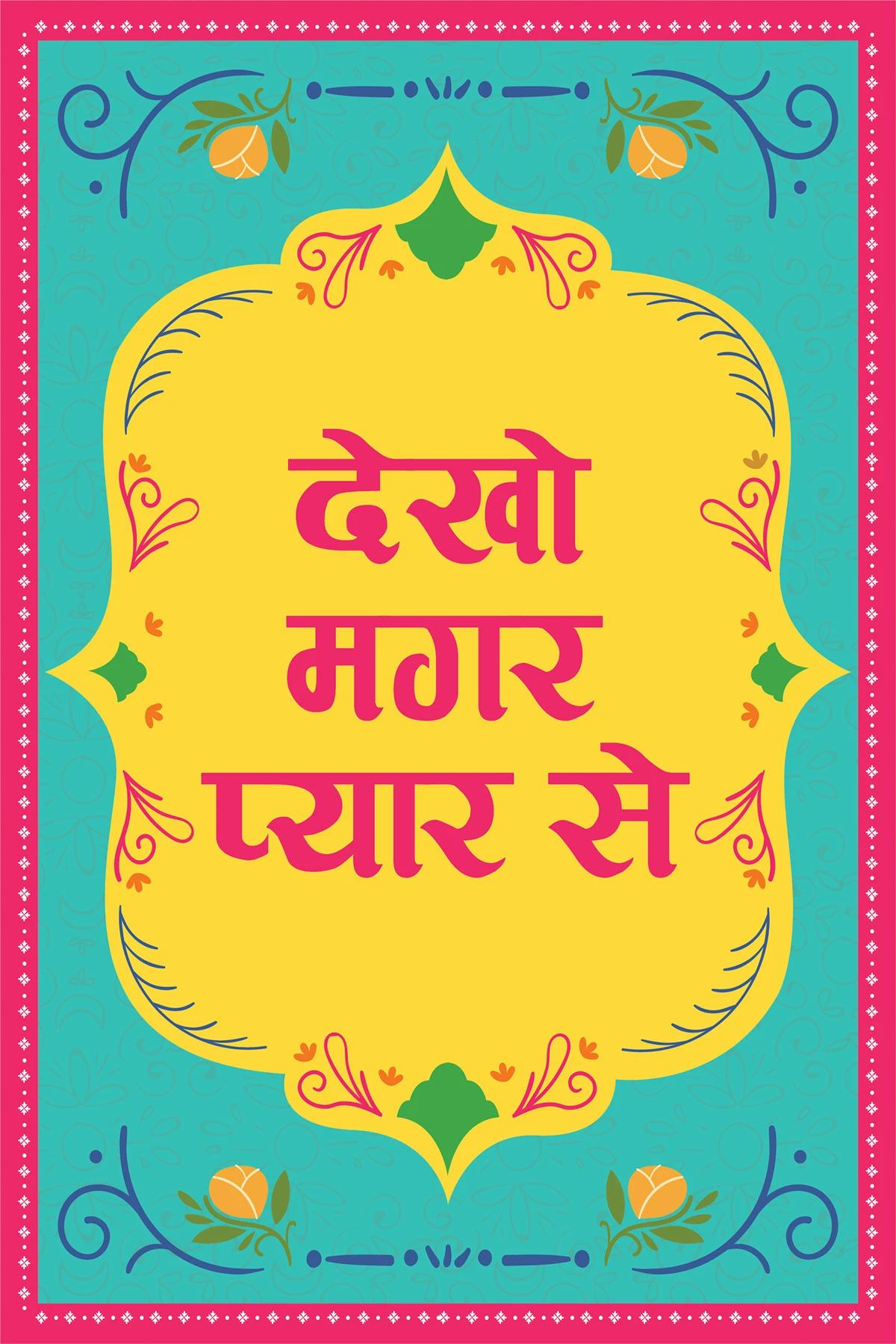 Dekho magar pyar se
